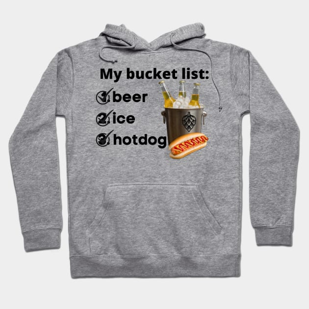 Bucket list2 Hoodie by meltubs76